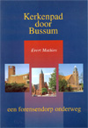 Kerkenpad door Bussum